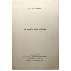 LA POESÍA ACTUAL GALLEGA. Ferreiro, Celso Emilio (Dedicado)