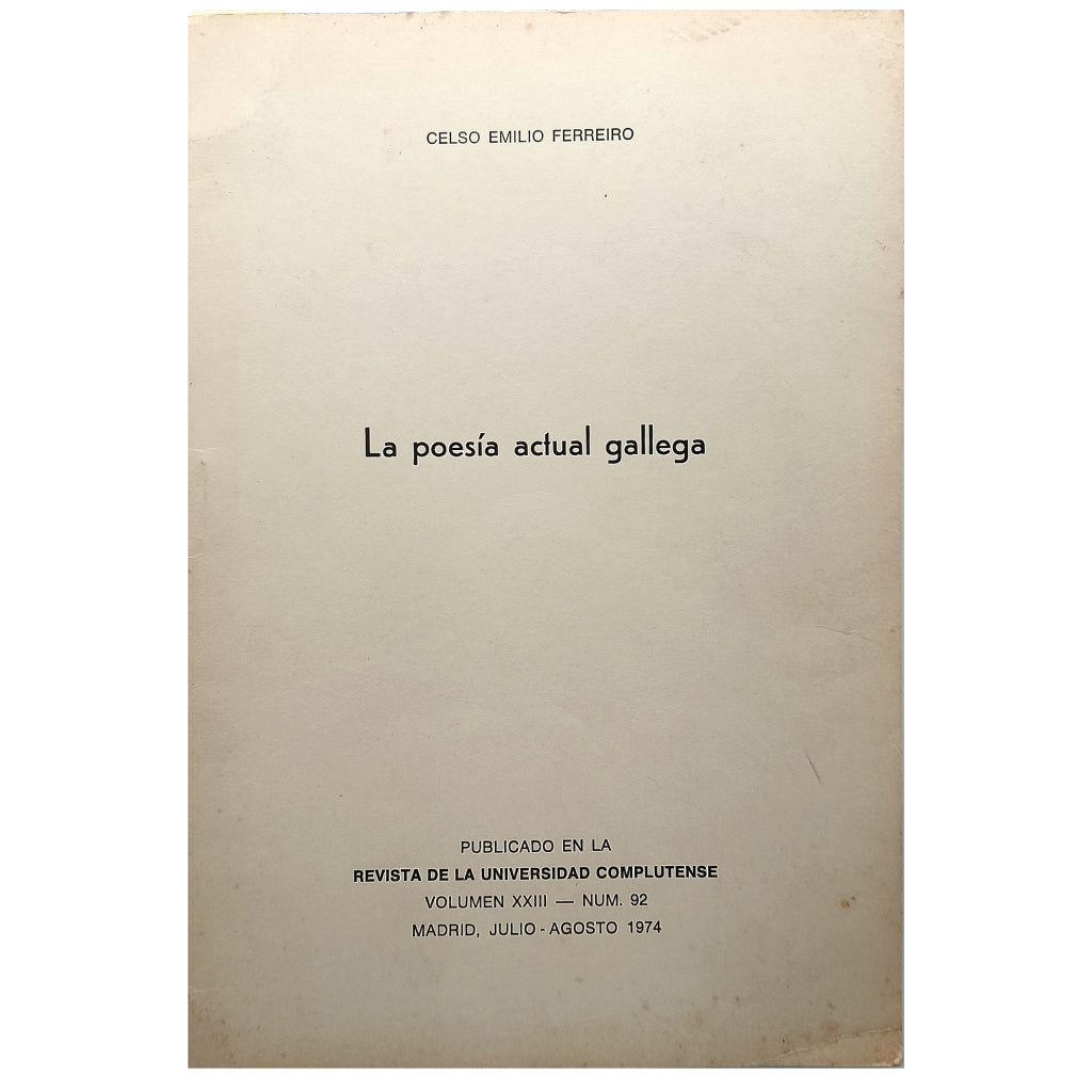 LA POESÍA ACTUAL GALLEGA. Ferreiro, Celso Emilio (Dedicado)