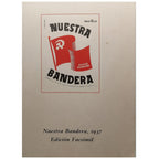 NUESTRA BANDERA, 1937. Edición facsímil