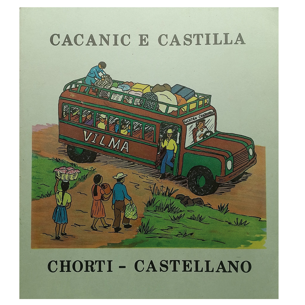 CACANIC E CASTILLA. CHORTI - CASTELLANO
