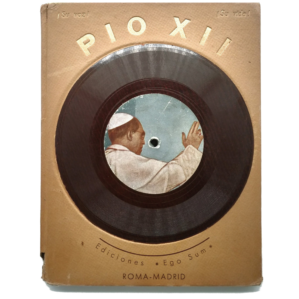 PIO XII. Su voz. Su vida