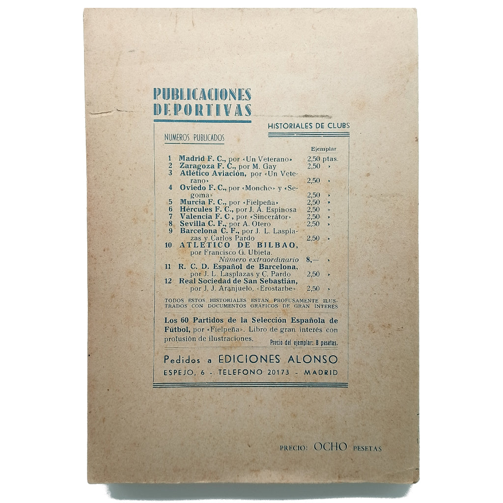 LOS 60 PARTIDOS DE LA SELECCIÓN ESPAÑOLA DE FÚTBOL 1920-1941. Fielpeña