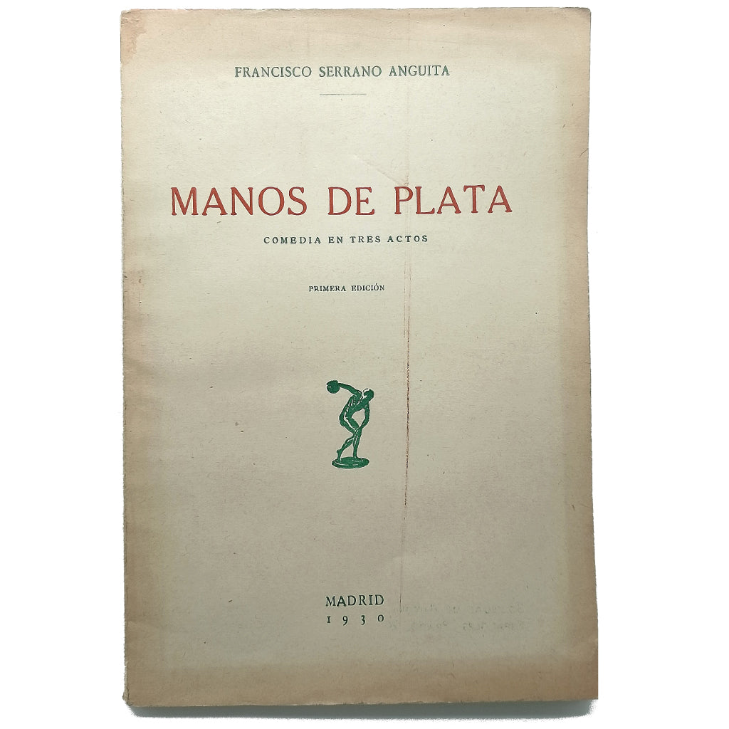 MANOS DE PLATA. Serrano Anguita, Francisco