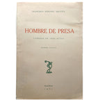 HOMBRE DE PRESA. Serrano Anguita, Francisco