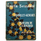LA NOVELA SEMANAL Nº 153: MANSIÓN DE ETERNIDAD. Geniaux, Charles
