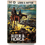 LA LEY DE LA HORCA. Patten, Lewis B.