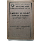 LA MUJER EN LA VIDA DEL TRABAJO. Su misión social. Su aspecto jurídico. Isern y Galceran, Carmen