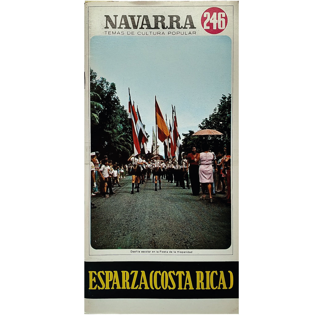 NAVARRA, TEMAS DE CULTURA POPULAR Nº 246: ESPARZA (COSTA RICA). Garro Rojas, Sonia