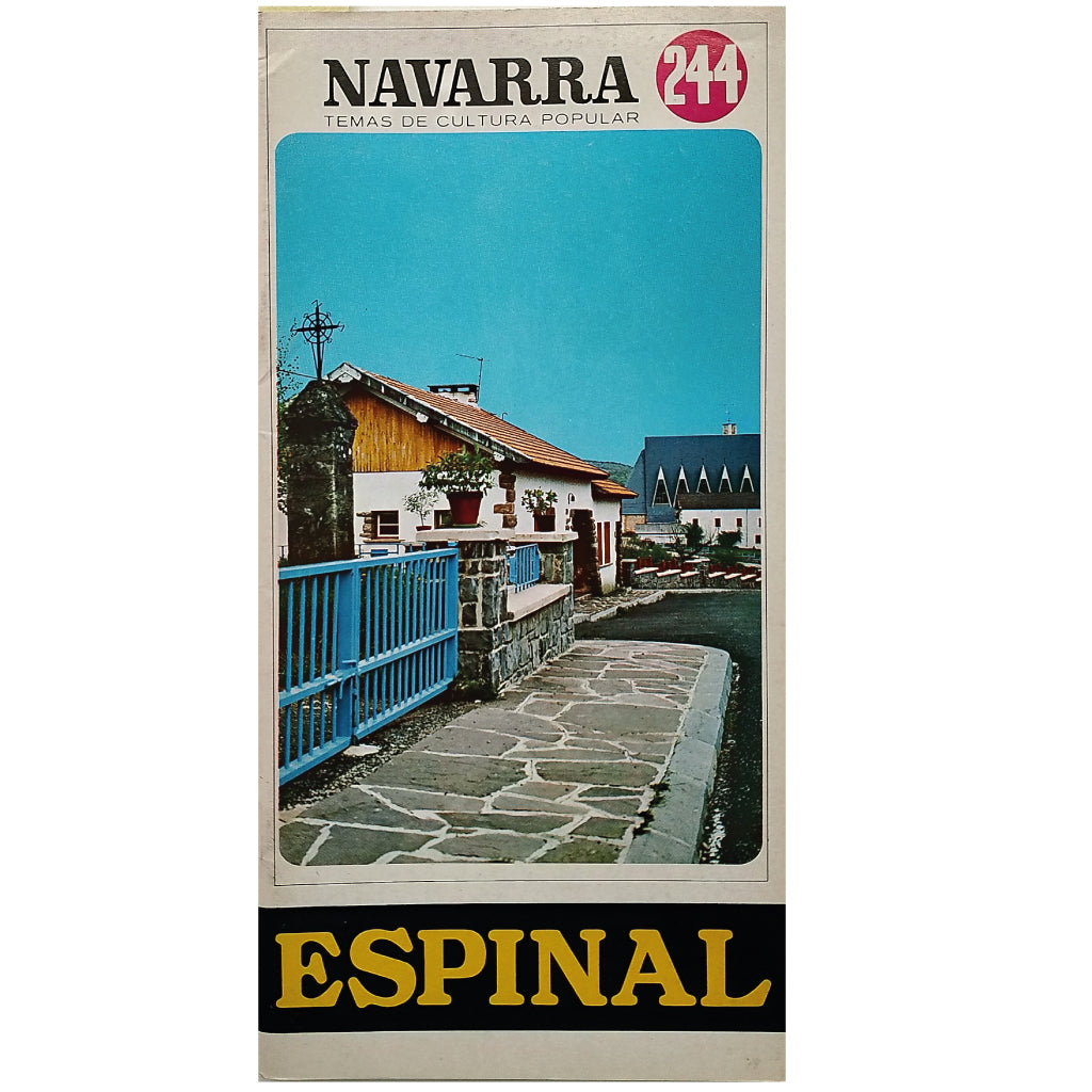 NAVARRA, TEMAS DE CULTURA POPULAR Nº 244: ESPINAL. Urtasun Villanueva, Benito