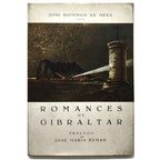 ROMANCES DE GIBRALTAR. Domingo de Mena, José (Dedicado)