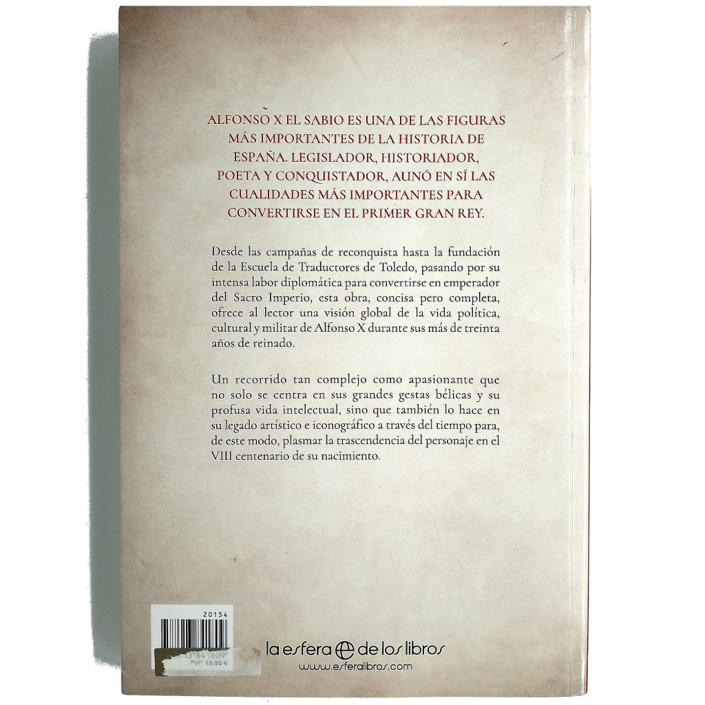 ALFONSO X EL SABIO. El primer gran rey. Mingo Lorente, Adolfo de