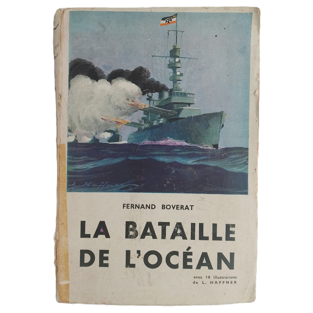 LA BATAILLE DE L'OCEAN. Boverat, Fernand
