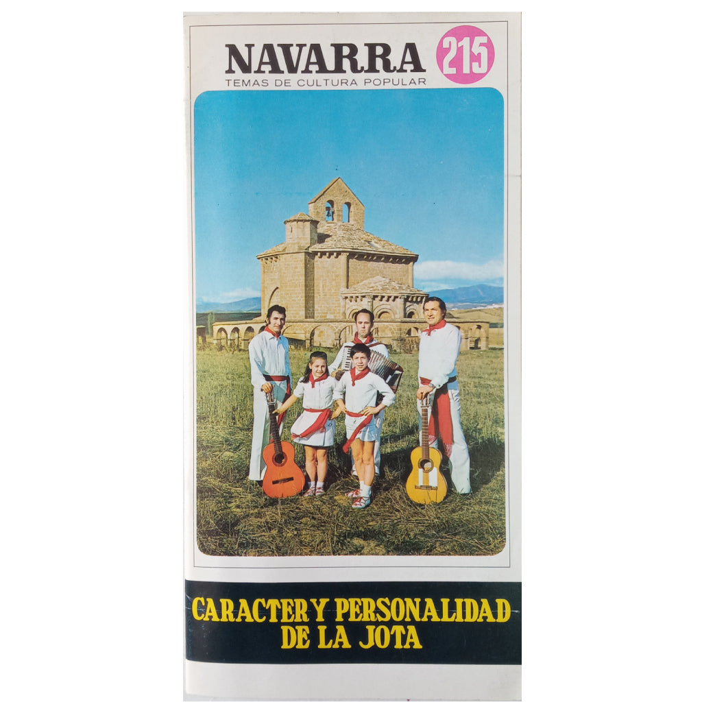 NAVARRA TEMAS DE CULTURA POPULAR 215: CARÁCTER Y PERSONALIDAD DE LA JOTA. Menéndez de Esteban, José