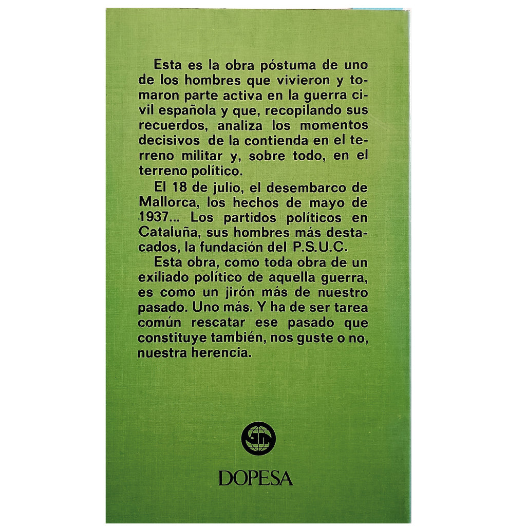 SITUACIONES ESPAÑOLAS: 1936/1939. EL P.S.U.C EN LA GUERRA CIVIL. Almendros, Joaquín