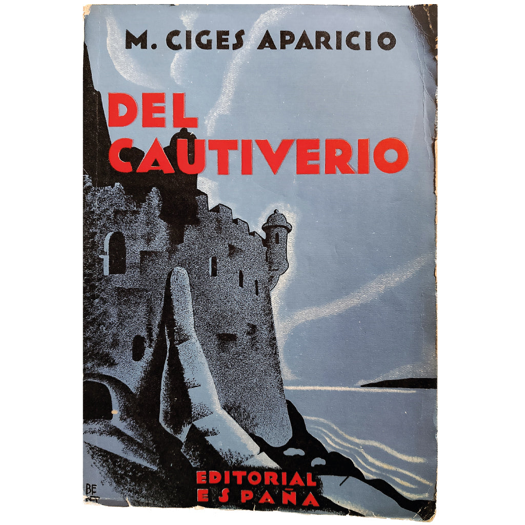 EL LIBRO DE LA VIDA TRÁGICA DEL CAUTIVERIO. Ciges Aparicio, M.