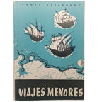 TEMAS ESPAÑOLES Nº 310: VIAJES MENORES. Eguia, Carlos