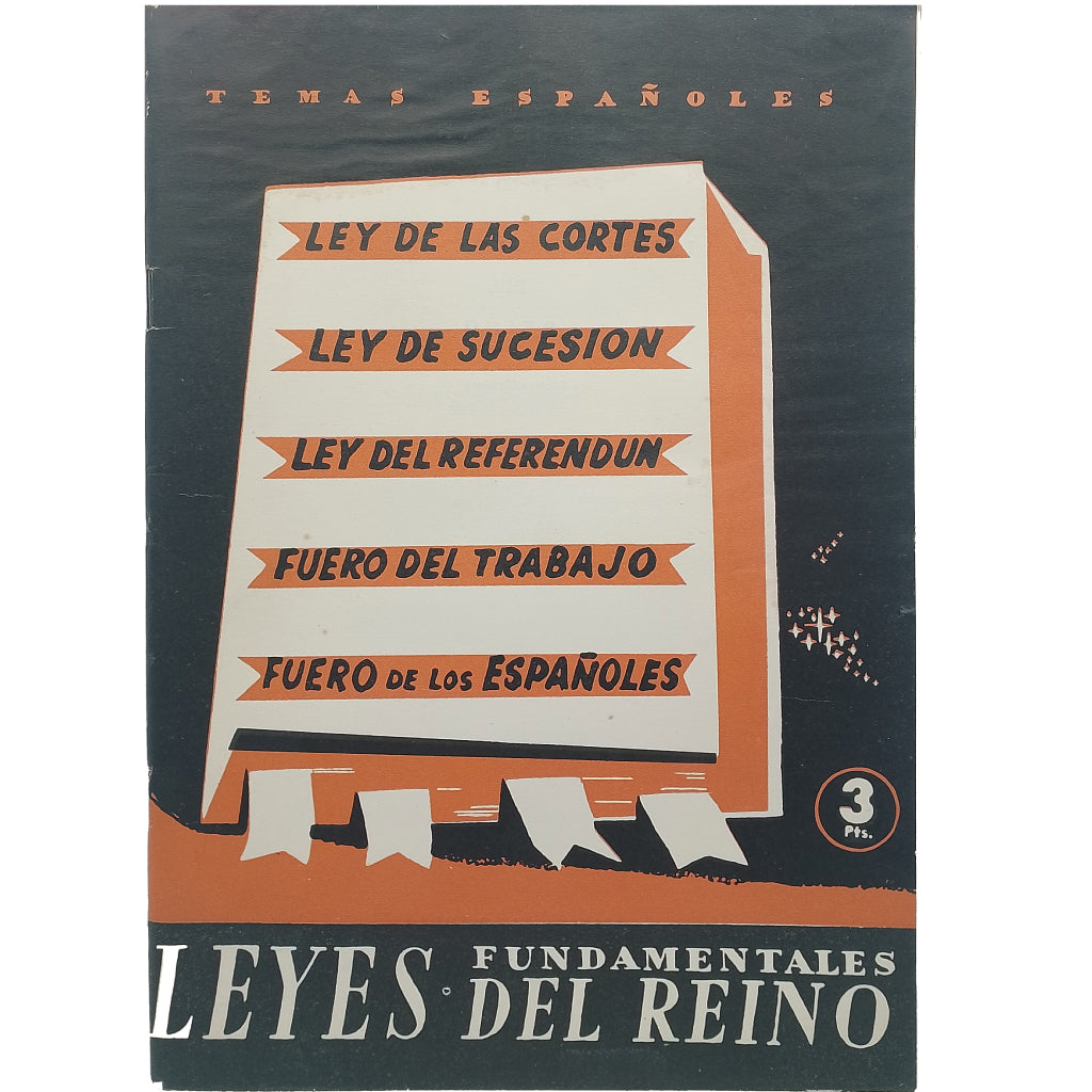 TEMAS ESPAÑOLES Nº 60: LEYES FUNDAMENTALES DEL REINO. Sanz y Diaz, José