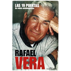 LAS 19 PUERTAS. Un relato autobiográfico. Vera, Rafael
