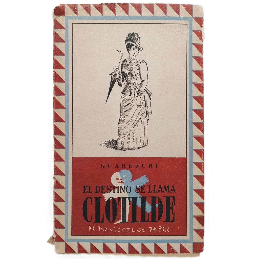 EL DESTINO SE LLAMA CLOTILDE. Guareschi