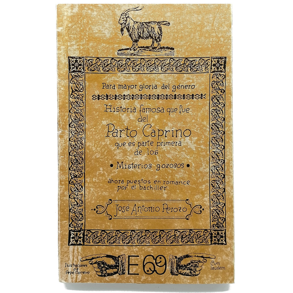 HISTORIA FAMOSA QUE FUE DEL PARTO CAPRINO. Perozo, José Antonio (Dedicado)