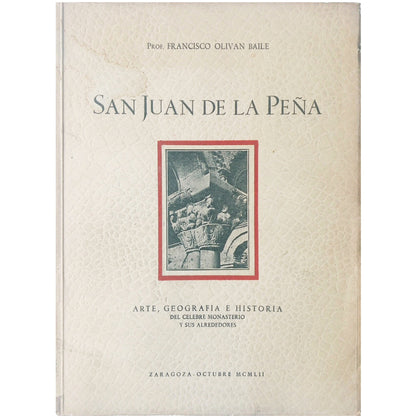 SAN JUAN DE LA PEÑA. Olivan Baile, Francisco