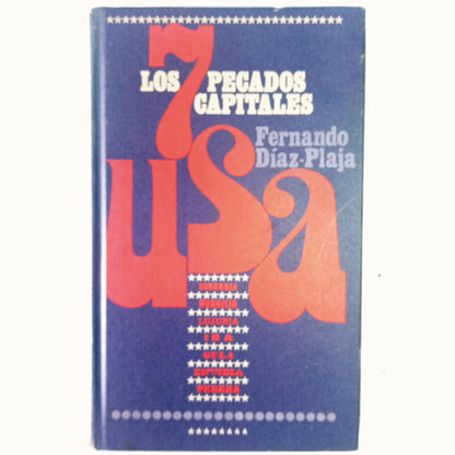 LOS SIETE PECADOS CAPITALES EN U.S.A. Diaz-Plaja, Fernando