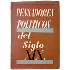 PENSADORES POLÍTICOS DEL SIGLO XIX. Gutiérrez Lasanta, Francisco