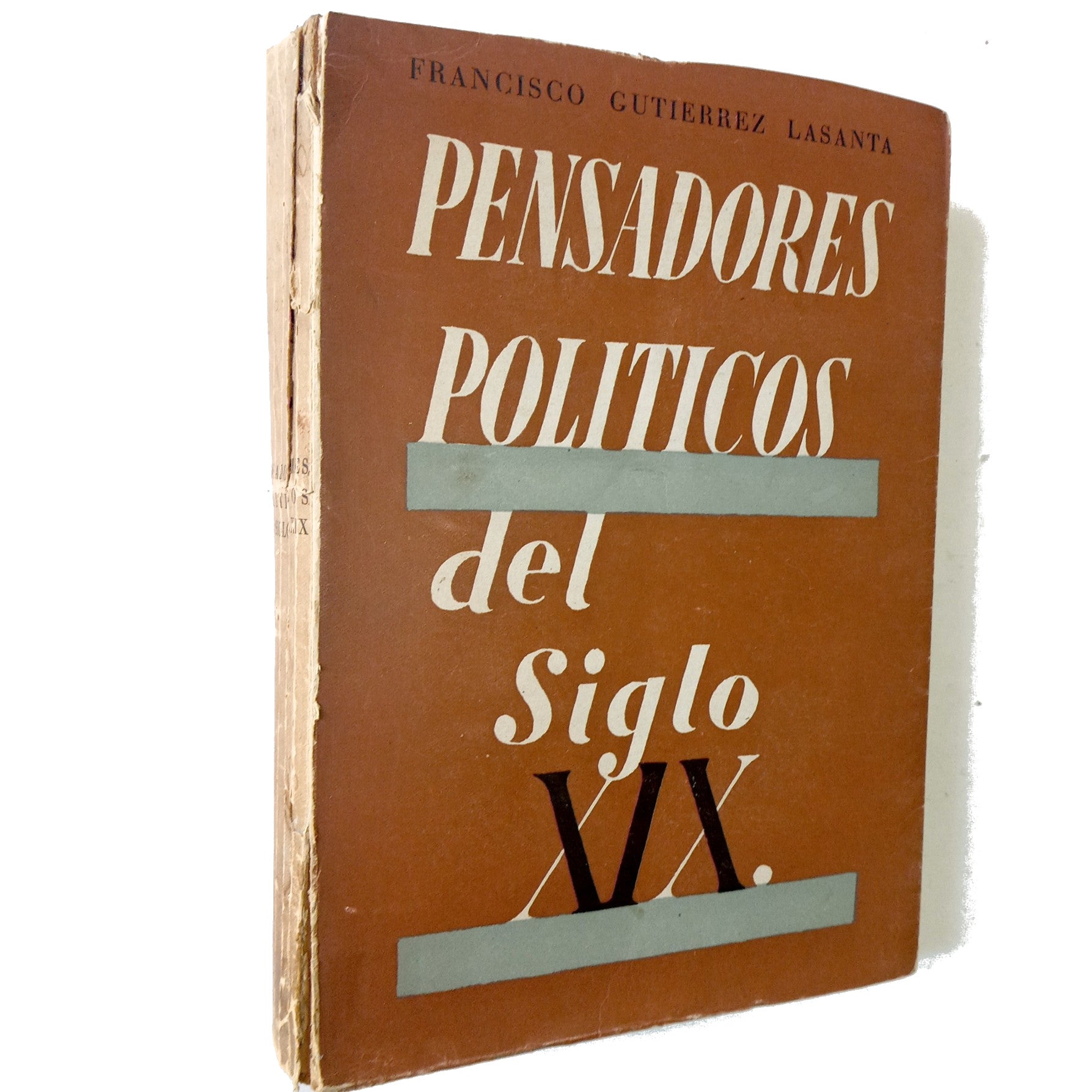 PENSADORES POLÍTICOS DEL SIGLO XIX. Gutiérrez Lasanta, Francisco