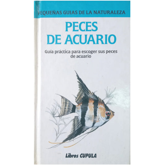 PECES DE ACUARIO. Laurence, E. / Harniess, S.