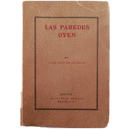 LAS PAREDES OYEN. Ruiz de Alarcón, Juan