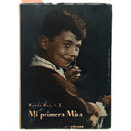 MI PRIMERA MISA (Glosas autobiográficas). Cué, Ramón