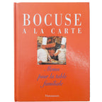 BOCUSE A LA CARTE. Menus per la table familiale