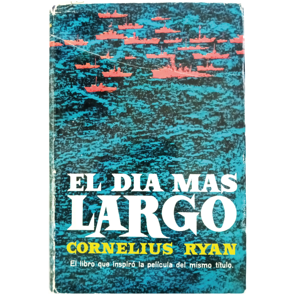 EL DÍA MÁS LARGO. Ryan, Cornelius