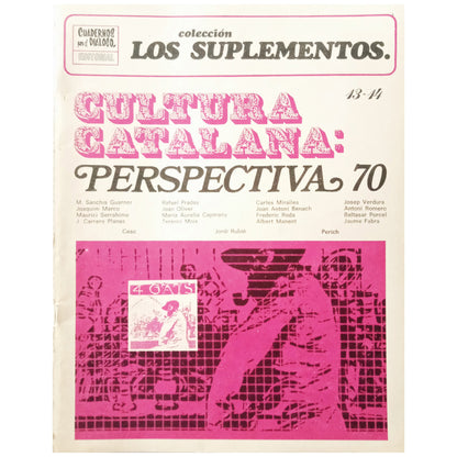 LOS SUPLEMENTOS 13-14: CULTURA CATALANA: PERSPECTIVA 70