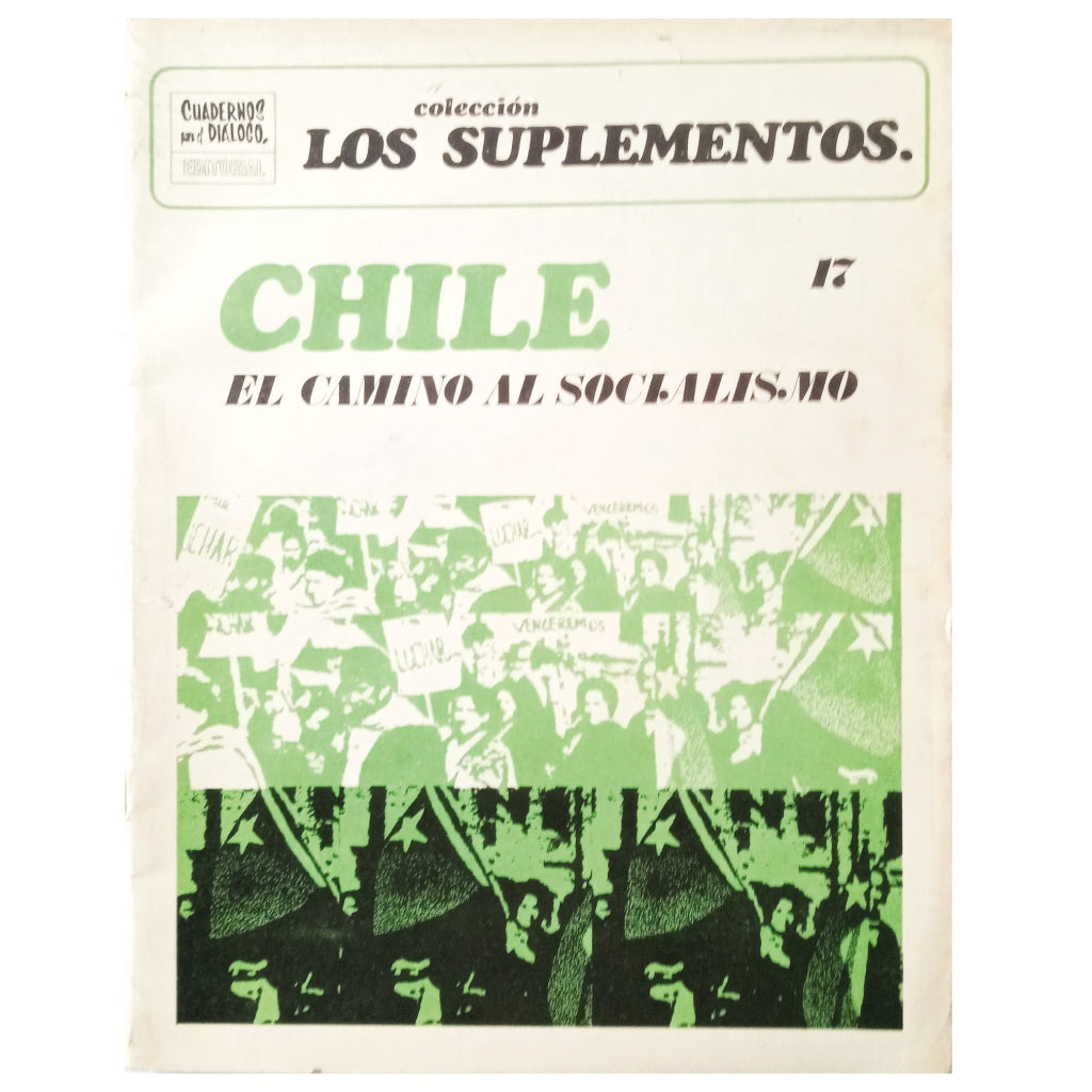 LOS SUPLEMENTOS 17: CHILE. EL CAMINO AL SOCIALISMO