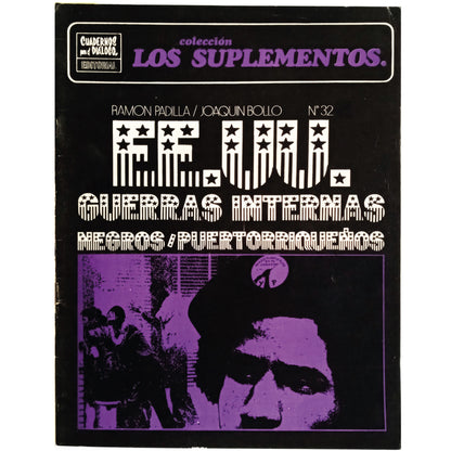 LOS SUPLEMENTOS Nº 32: EE.UU. GUERRAS INTERNAS, NEGROS, PUERTORRIQUEÑOS. Padilla, Ramón / Bollo, Joaquín