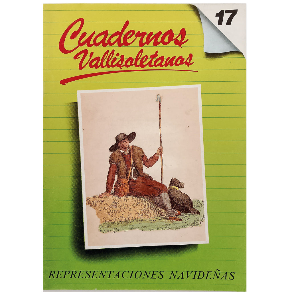 CUADERNOS VALLISOLETANOS Nº 17: REPRESENTACIONES NAVIDEÑAS