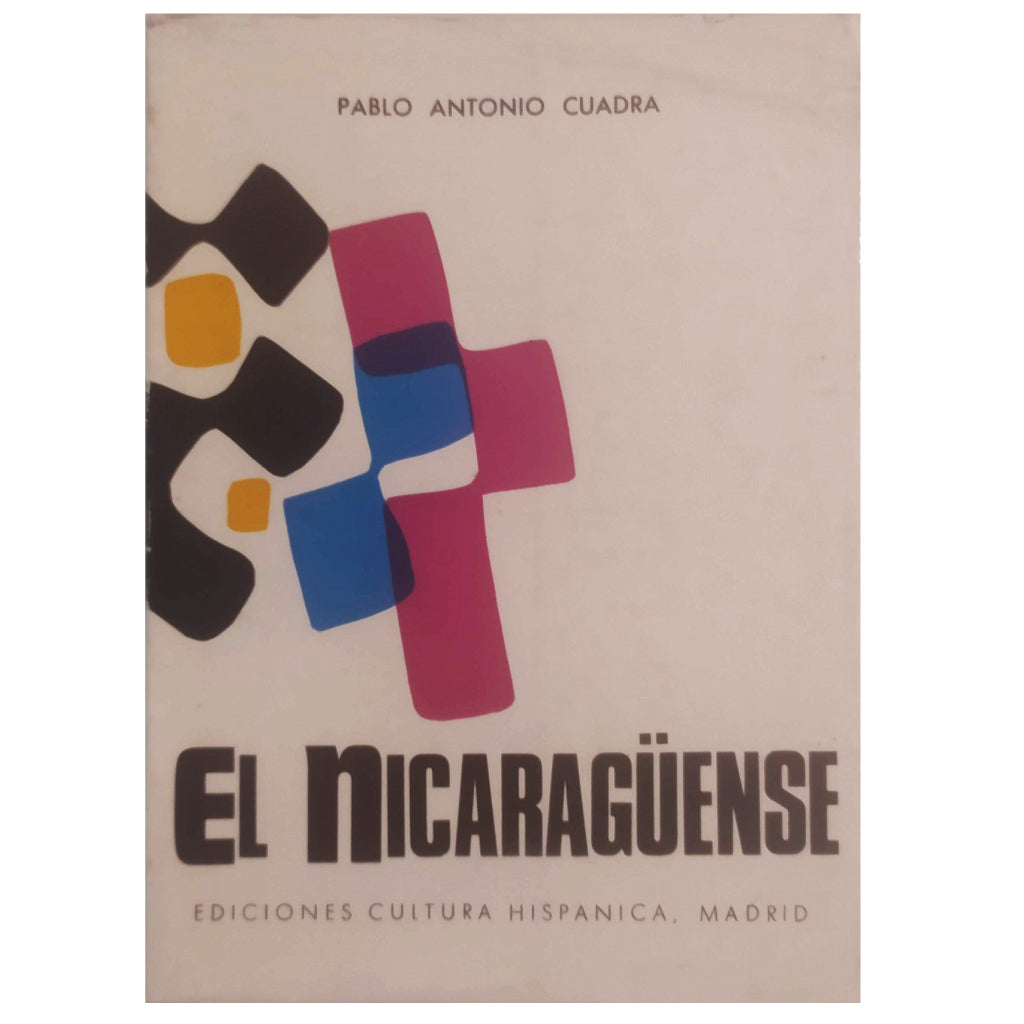 THE NICARAGUAN. Cuadra, Pablo Antonio