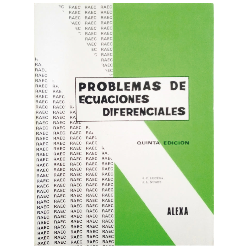 PROBLEMS OF DIFFERENTIAL EQUATIONS Lucena, JC / Nuñez, JL