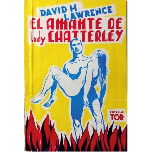 EL AMANTE DE LADY CHATTERLEY. Lawrence, David H.