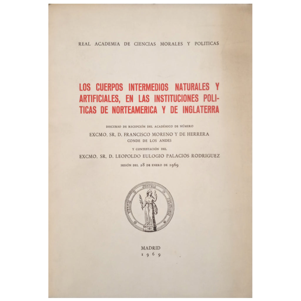 LOS CUERPOS INTERMEDIOS NATURALES Y ARTIFICIALES...Moreno y de Herrera, Francisco