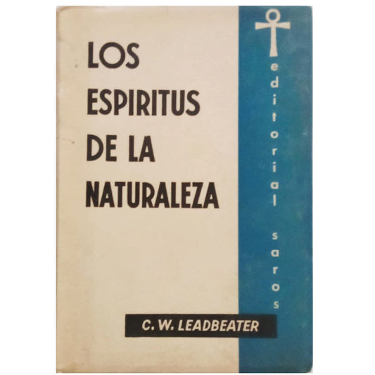 LOS ESPÍRITUS DE LA NATURALEZA. Leadbeater, C.W.