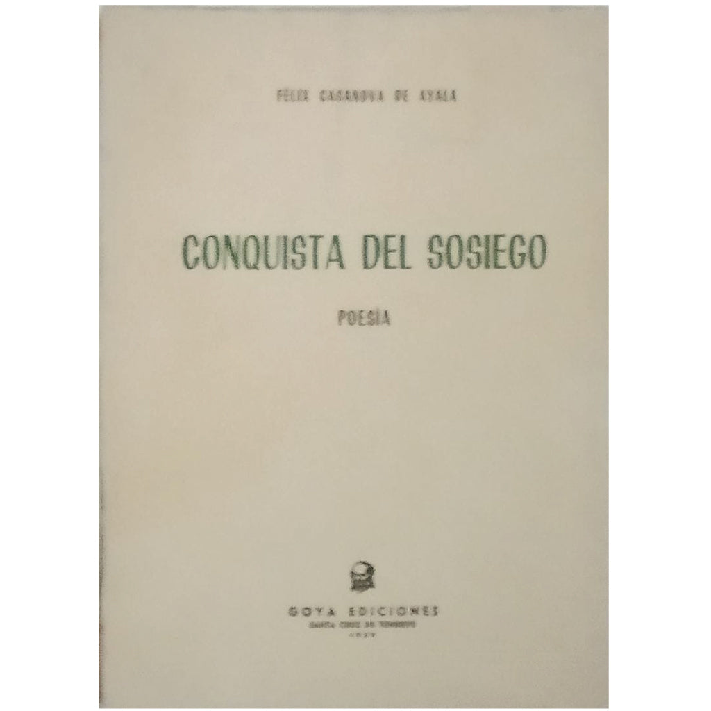 CONQUISTA DEL SOSIEGO. Poesía. Casanova de Ayala, Félix