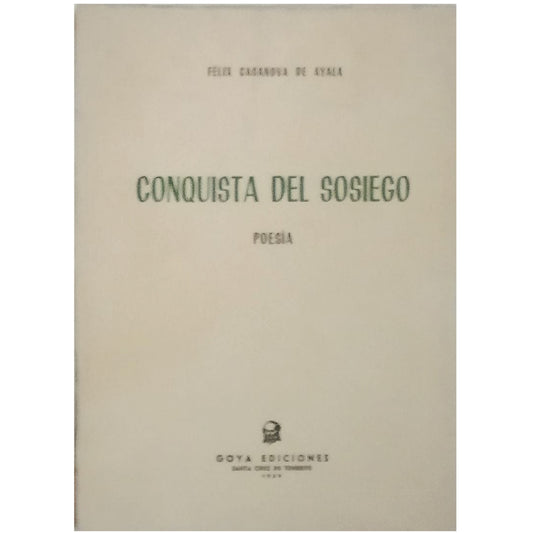 CONQUISTA DEL SOSIEGO. Poesía. Casanova de Ayala, Félix