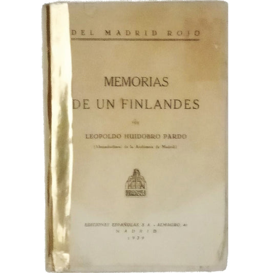 MEMORIAS DE UN FINLANDÉS. Huidobro Pardo, Leopoldo