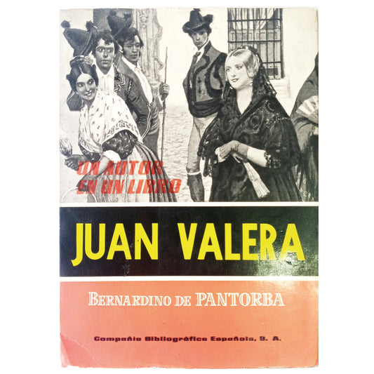 JUAN VALERA. Estudio y Antología. Pantorba, Bernardino de