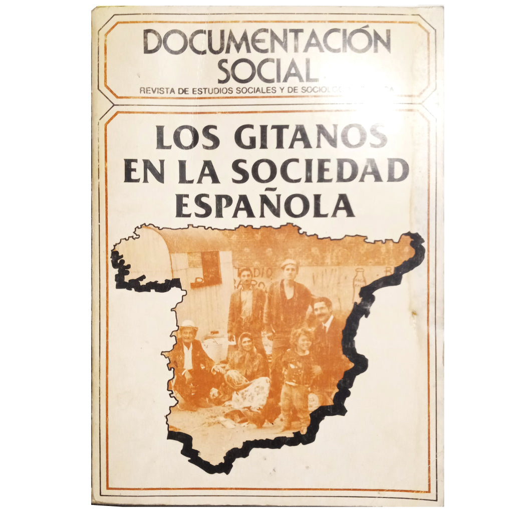 SOCIAL DOCUMENTATION Nº 41: GYPSIES IN SPANISH SOCIETY 