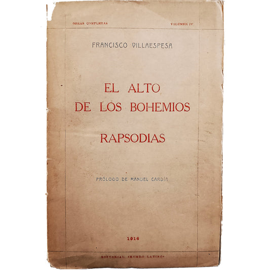 EL ALTO DE LOS BOHEMIOS. RAPSODIAS (1899-1900). Villaespesa, Francisco