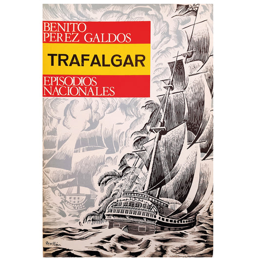 EPISODIOS NACIONALES: TRAFALGAR. Pérez Galdós, Benito