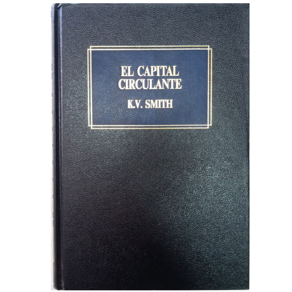 EL CAPITAL CIRCULANTE. Smith, K. V.